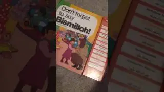 Don't Forget to say Bismillah - Mini Muslim Playground