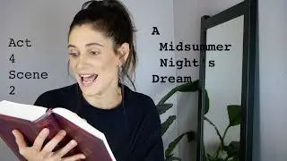 A Midsummer Night's Dream by William Shakespeare - Act 4 Scene 2