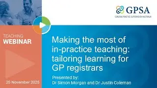 Making the most of in-practice teaching: tailoring learning for GP registrars