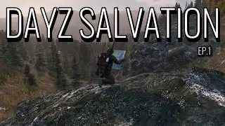 DAYZ SALVATION НАЧАЛО