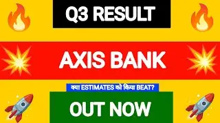 Axis bank Q3 Results | मुनाफे में जबरदस्त उछाल? | Revenue, Profit, Margin Analysis in Hindi