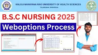 Knruhs Bsc Nursing Web Options Process | KNRUHS bsc nursing web options 2025 | knruhs notification