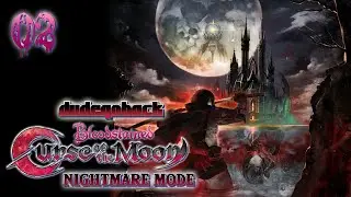 Double Dragon | Bloodstained I [Nightmare Mode] - Ep 02