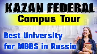 Kazan Federal University | MBBS in Russia