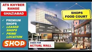 ATS Khyber Range, Shop for sale in Ghaziabad, Shop in Ghaziabad ☎️9560955050 - Shop in Noida