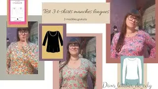 🧵 Test de 3 patrons de t-shirts manches longues GRATUITS ✂️
