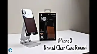 iPhone X Nomad Clear Case Review!