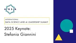 2025 International Data Science & AI Leadership Summit: Stefania Giannini Keynote