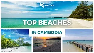 Top Beaches in Cambodia