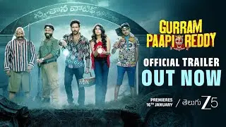 Gurram Paapi Reddy Official Trailer | ZEE5 | Naresh Agastya, Faria, Yogi B | Premieres 16th January