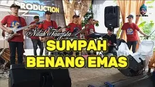 SUMPAH BENANG EMAS - NILAH FAUZISTA 