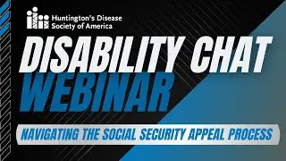 HDSA DISABILITY CHAT | Navigating the Social Security Appeal Process