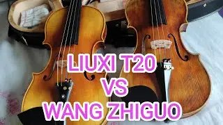 Violino de oficina chinesa. LIUXI T20  VS  WANG ZHIGUO MASTER.