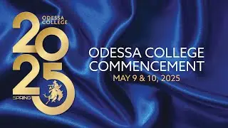 School of Health & Sciences, OCA, Continuing Education, and TxHSE Commencemnt Ceremony