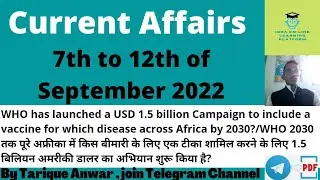 7 to 12 September 2022 Current Affairs #currentaffairs #septembercurrentaffairs2022 #importantCA