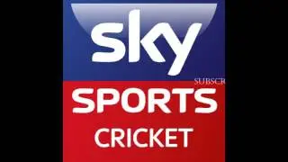 Sky Sports ( England)  Cricket Scorecard Music 2015, 2016 & 2017