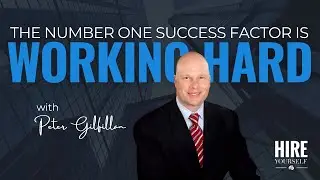 &ldquo;The Number One Success Factor Is Working Hard&rdquo; &mdash; Why Effort Beats Everything Else