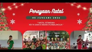 Perayaan Natal Istimewa - KB TK Santa Maria Purbalingga