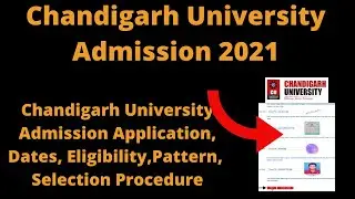 Chandigarh University Admission 2021: Application, Dates, Eligibility, Merit List, Courses Offered