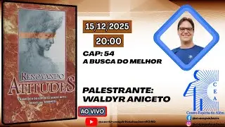 Livro Renovando Atitudes - Cap.54 - A Busca do melhor com Waldyr Aniceto