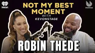 Robin Thede on Comedy, Confidence, and Being the Funniest One in the Room | Not My Best Moment