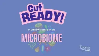 Gut Ready Workshop | How to Support Gut Health Naturally ~ with Cadence Chiropractic