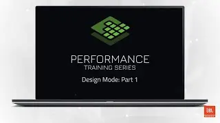 JBL Performance Training: Design Mode Part 1