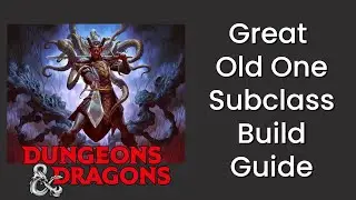 Great Old One (GOO) (Warlock) Build Guide in D&D 5e - HDIWDT