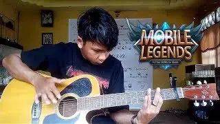 (Mobile Legends) theme song Fingerstyle Guitar