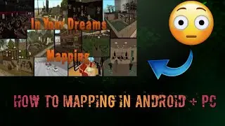 [SHARE] HOW TO CREATE MAPPING SAMP IN ANDROID | طريقة صنع مابينغ ب الهاتف