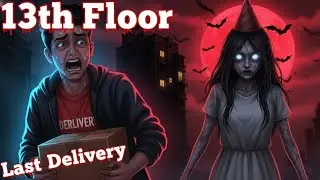 13th Floor ki Last Delivery | Haunted Lift mein Ghost Girl | New Year Night Hindi Horror Story