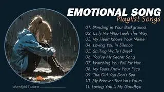 2026 Best Emotional Song Playlist - Romantic Song For Relaxing | New English Sad Song