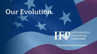 Integrated Financial Partners - Our Evolution