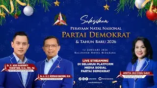 🔴 Live Streaming -  Perayaan Natal Nasional Partai Demokrat & Tahun Baru 2026