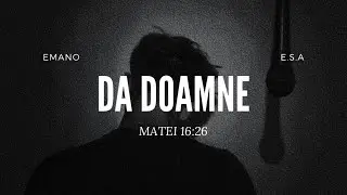 EMANO - Dă Doamne ! (official lyric video)