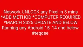 Разблокировка сети любого Google Pixel 6,7,8,9 Pro Fold и т. д. под управлением Android 15 и ниже...
