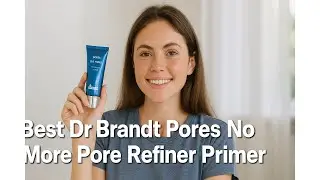 ✨ Обзор праймера для сужения пор Dr. Brandt Pores No More - реальное соотношение цены и качества! ✨