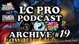 LC PRO PODCAST #19: Spoiler: ALCHEMY IS CRAZY | ft. TheKryptman & Tweacz