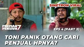 PREMAN PENSIUN 7 EPS 4 (PART 3): KANG GOBANG SAKIT‼️ KANG CECEP KHAWATIR? - Epy Kusnandar