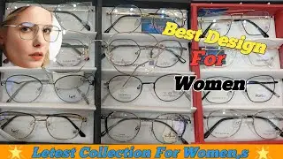 Designer Eyeglasses for Women//Latest eyeglasses collection for Girls