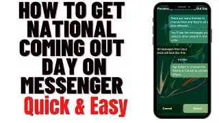 HOW TO GET NATIONAL COMING OUT DAY ON  MESSENGER CHAT