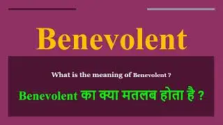 Benevolent meaning in Hindi | Benevolent ka kya matlab hota hai | daily use English words