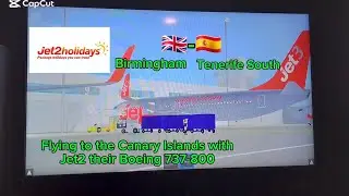 Flying with Jet2 to the Canary Islands!| Jet2 Boeing 737-800| Birmingham-Tenerife South| PTFS