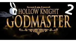 Panteon 2 da #dlc Godmasters do #hollowknight