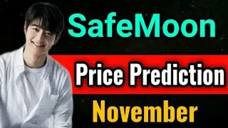 SafeMoon Price Prediction For November || SafeMoon Price Prediction || SafeMoon News Today