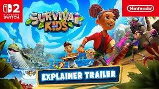 Survival Kids &ndash; Explainer trailer (Nintendo Switch 2)