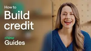 How To Build Your Credit Score with Chime | Step-by-Step Guide | @Chime
