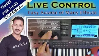 Live Control Function in Yamaha PSR i 500,  #changescaleofriaz #effects #yamahapsri500