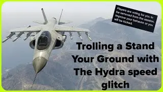 Trolling a Stand Your Ground with the Hydra Speed Glitch | GTA 5 Online