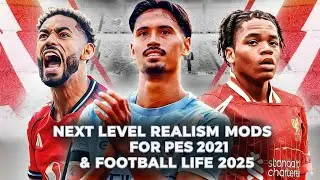 The Most Realistic Mods Ever Made for PES 2021 & FL25